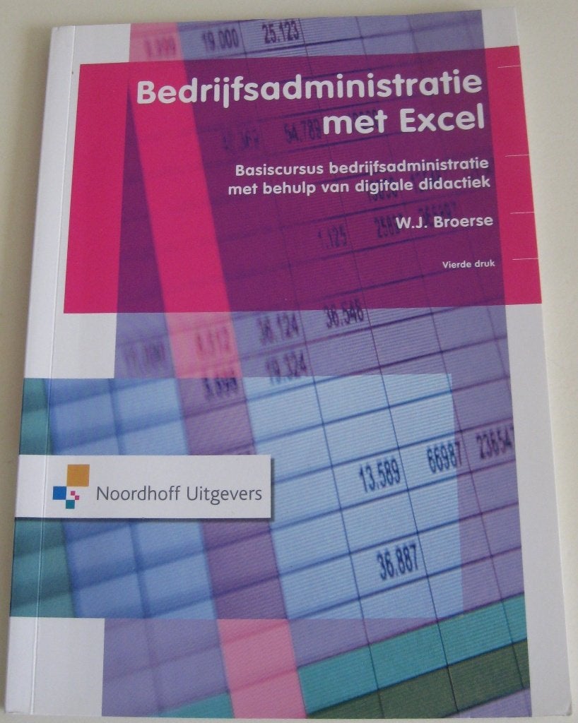 Broerse, W.J. *** BEDRIJFSADMINISTRATIE MET EXCEL ***, Ophalen of Verzenden, Zo goed als nieuw, Management, Broerse, W.J.