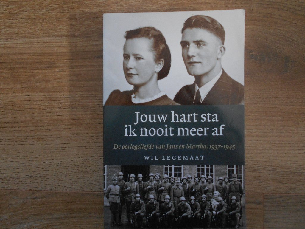 Wil Legemaat Jouw hart sta ik nooit meer af, Ophalen of Verzenden, Tweede Wereldoorlog, Zo goed als nieuw, Overige onderwerpen