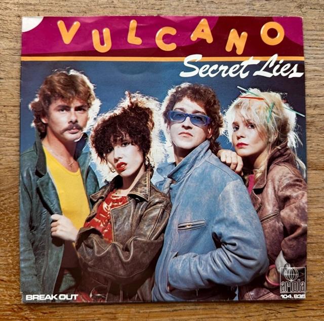 Vulcano - Secret Lies NEDERBEAT, 7 inch, Single, Ophalen of Verzenden, Zo goed als nieuw