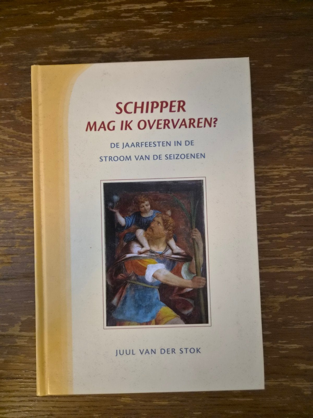 Schipper, mag ik overvaren? Jaarfeesten & seizoenen, Ophalen of Verzenden