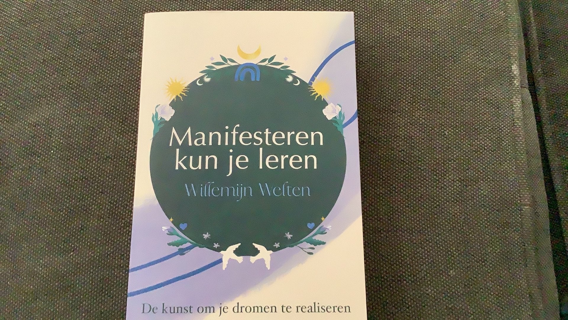Willemijn Welten - Manifesteren kun je leren, Ophalen of Verzenden, Zo goed als nieuw, Willemijn Welten