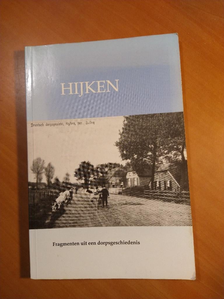 Hijken. Fragmenten uit een dorpsgeschiedenis, Boeken, Ophalen of Verzenden, Gelezen