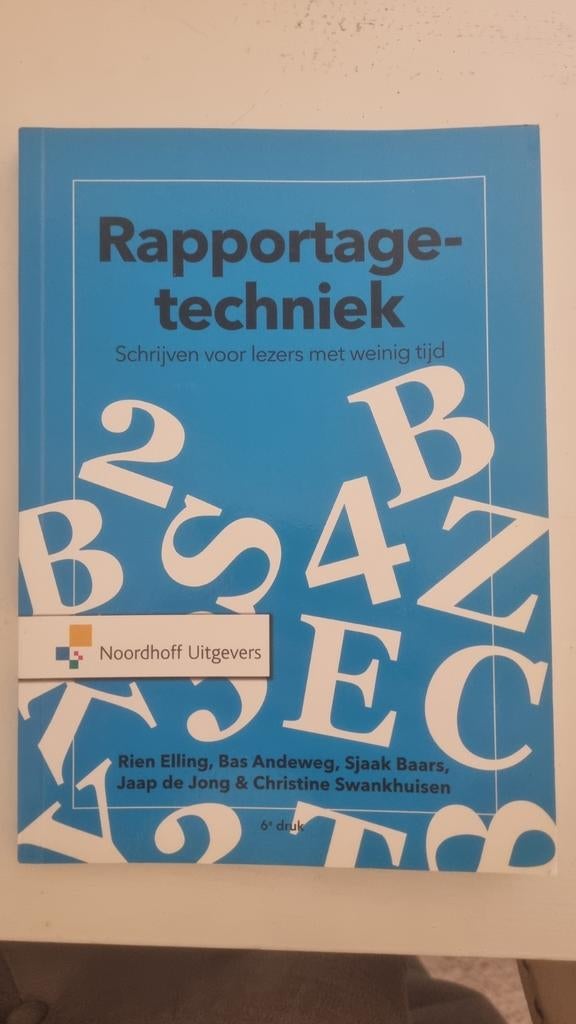 Rapportagetechniek - Schrijven voor lezers, Boeken, Studieboeken en Cursussen, Gelezen, Rien Elling, Bas Andeweg, Sjaak Baars, Jaap de Jong