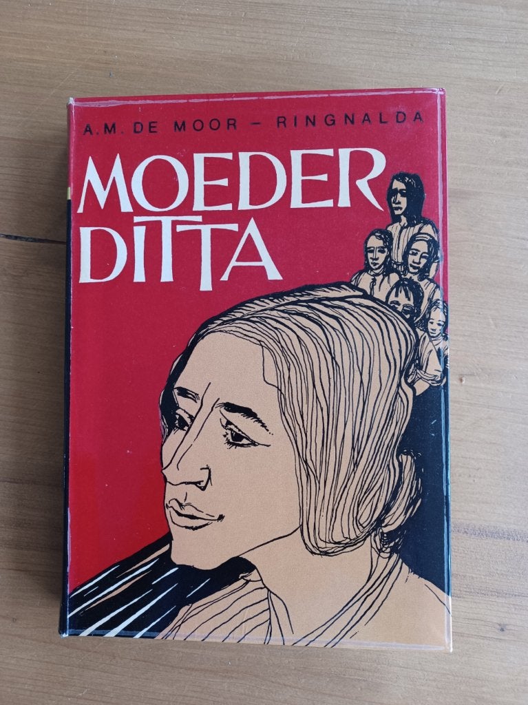 Moeder Ditta, Gelezen, Ophalen of Verzenden, Nederland, A.M. de Moor-Ringnalda