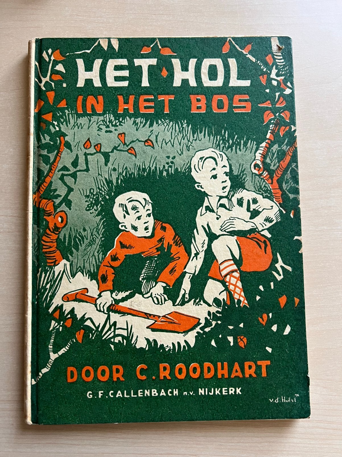 Het hol in het bos door C. Roodhart, Ophalen of Verzenden
