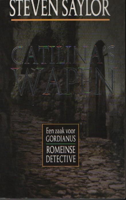 Catilina's wapen, Boeken, Gelezen, Ophalen of Verzenden, Nederland, Steven Saylor