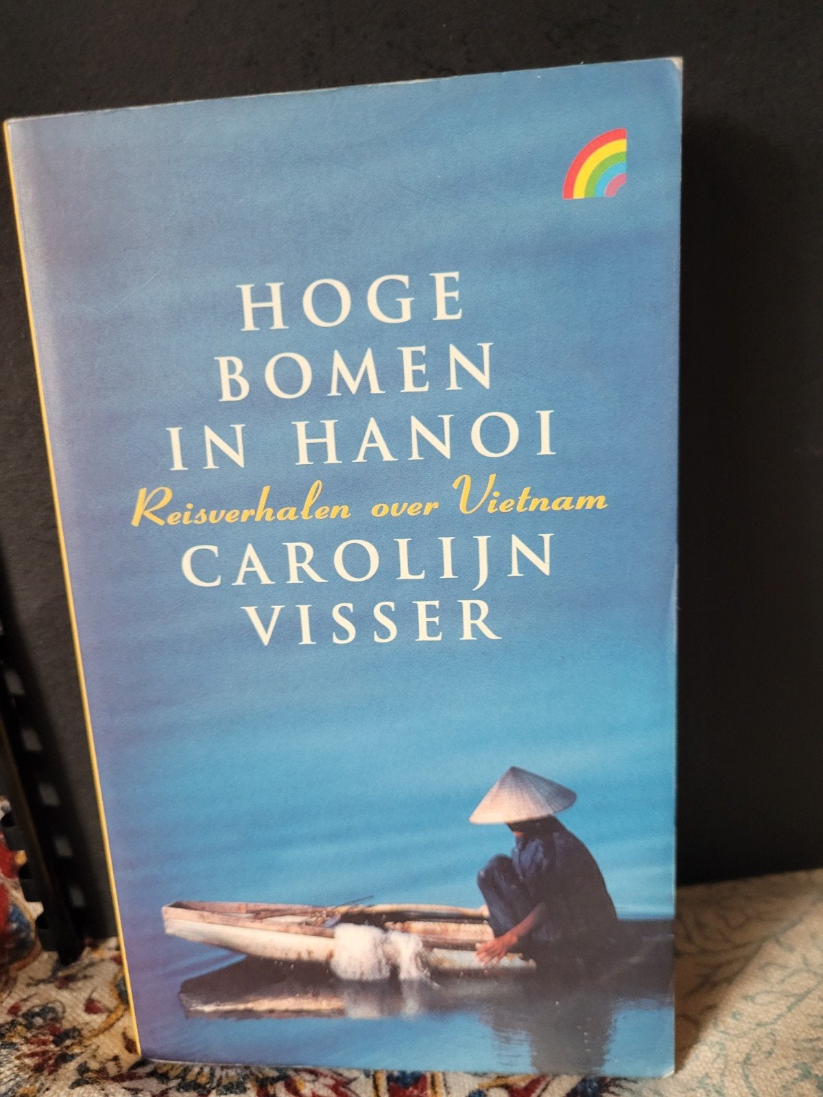 Hoge Bomen in Hanoi - Reisverhalen over Vietnam, Boeken, Verzenden, Gelezen, Carolijn Visser, Azië