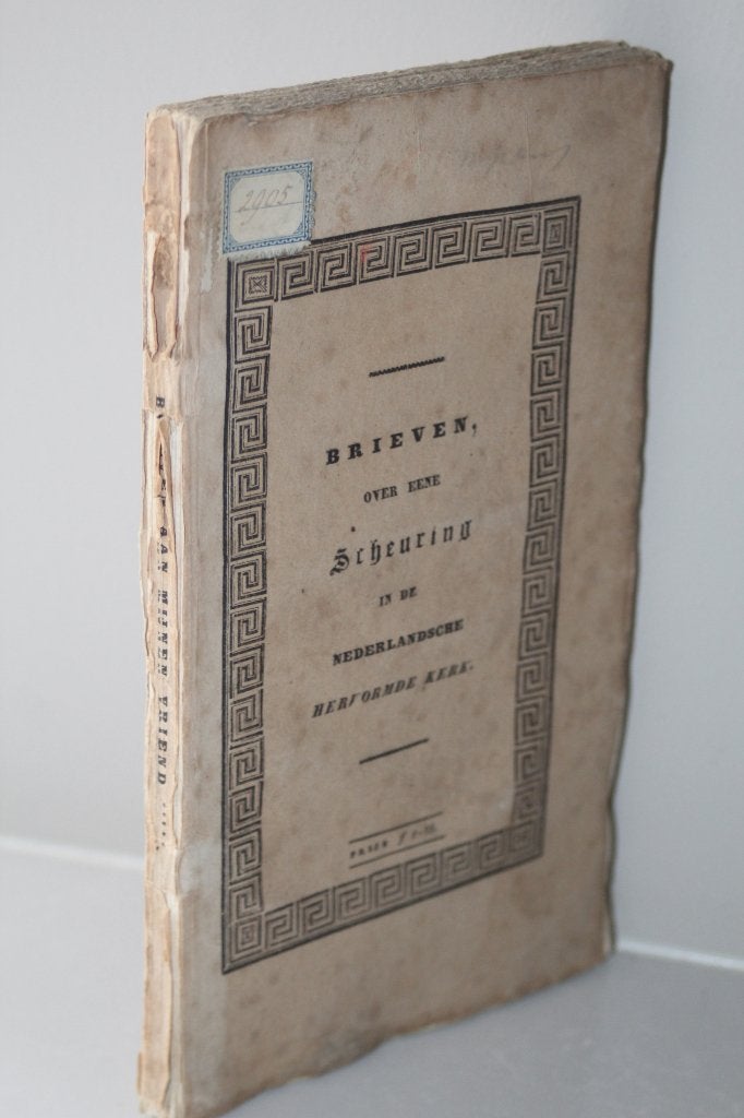 Brieven over eene scheuring in de Ned. Hervormde Kerk (1834), Ophalen of Verzenden, Gelezen, Christendom | Protestants