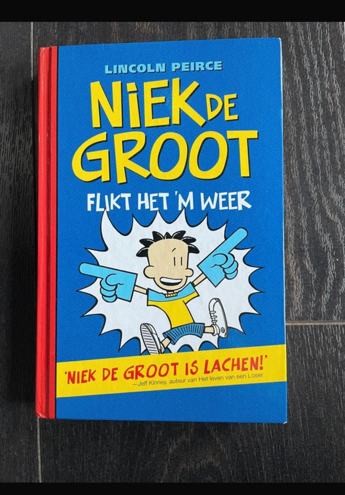 Niek de Groot flikt het 'm weer - Lincoln Peirce, Ophalen of Verzenden, Gelezen, Fictie