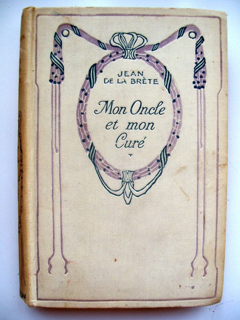 Jean de la Brète - Mon Oncle et mon Curé (FRANSTALIG), Antiek en Kunst, Ophalen of Verzenden