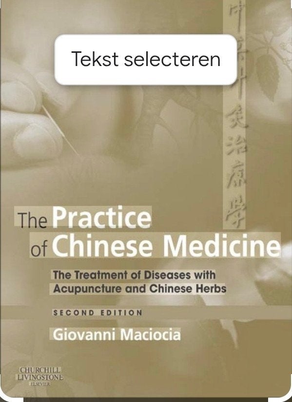 the practice of Chinese medicine zgan, Zo goed als nieuw, Beta, Maciocia giovanni, HBO
