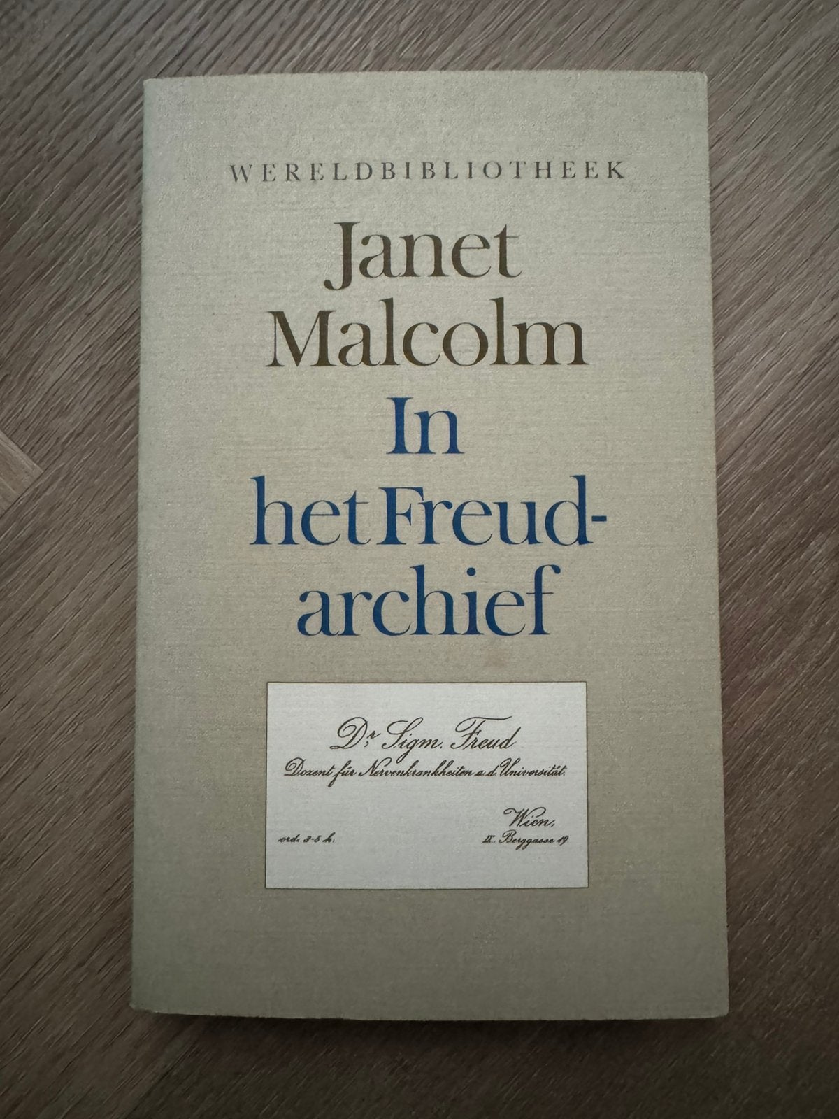 Boek | Janet Malcolm - In het Freud-Archief, Ophalen of Verzenden, Gelezen