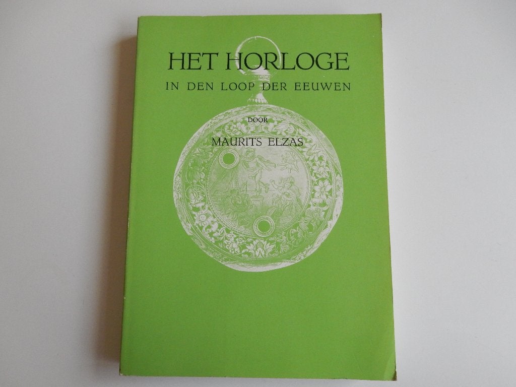 Het Horloge in den loop der Eeuwen.(ongewijzigde herdruk)'35, Boeken, Ophalen of Verzenden, Zo goed als nieuw, Maurits Elzas