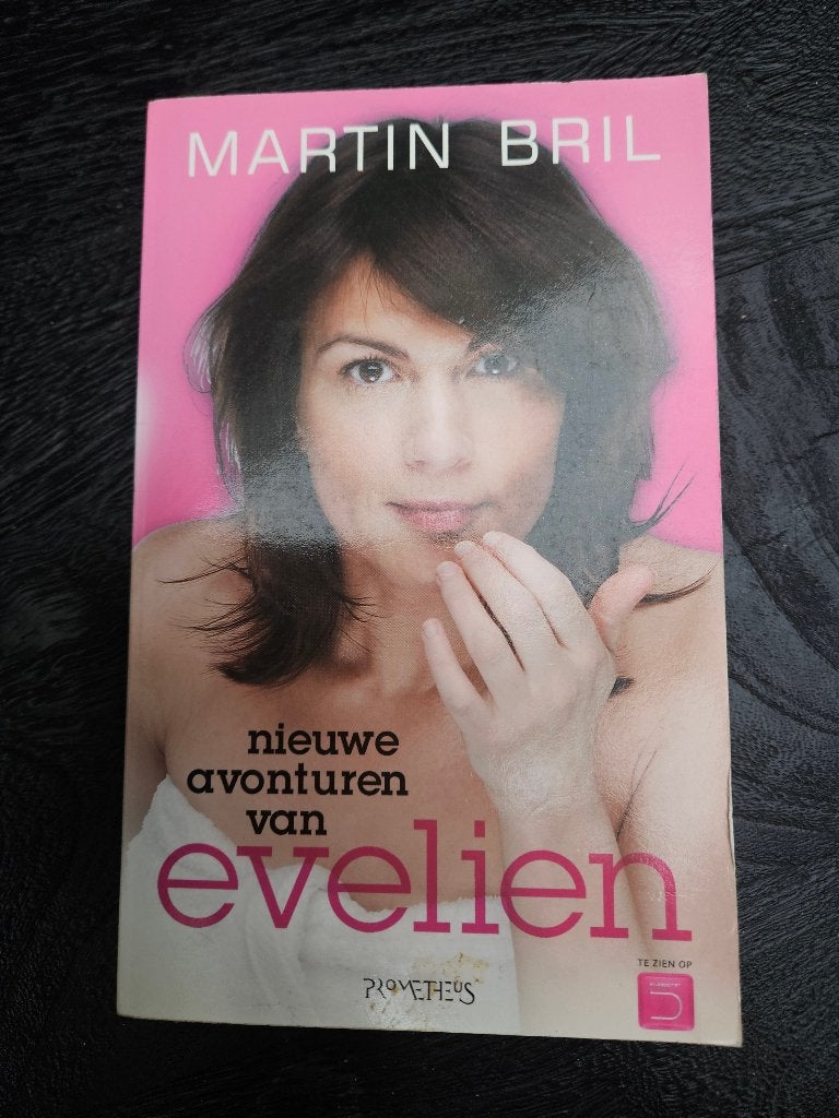 Martin Bril - de nieuwe avonturen van Evelien, Ophalen of Verzenden, Gelezen