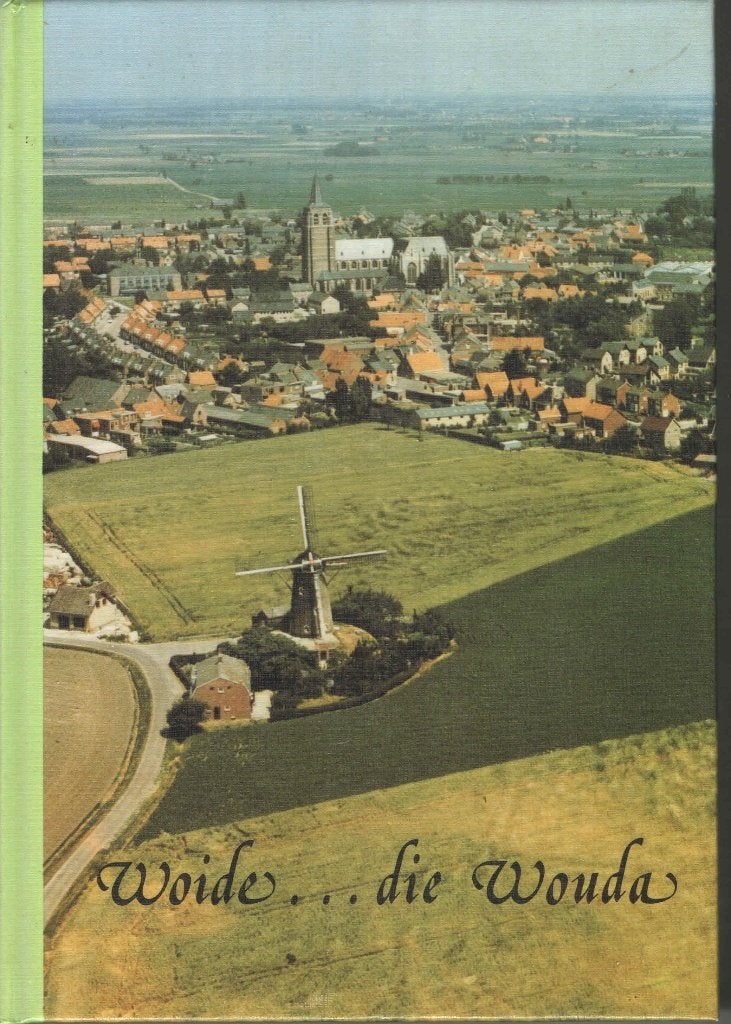Woide ... die Wouda. Opstellen over de geschiedenis, Ophalen of Verzenden, Gelezen, A.Delahaye e.a.