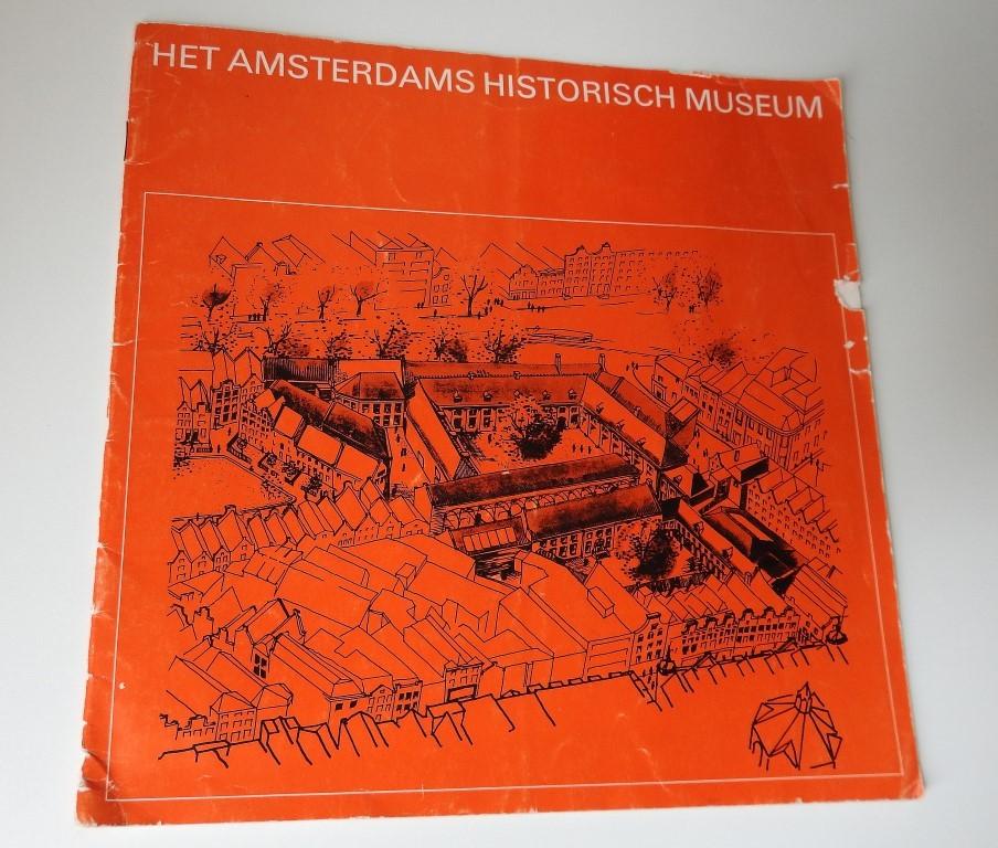 Het Amsterdamse Historisch museum., Boeken, Geschiedenis | Stad en Regio, Verzenden, Bureau Voorlichting gemeente Amsterdam, 20e eeuw of later