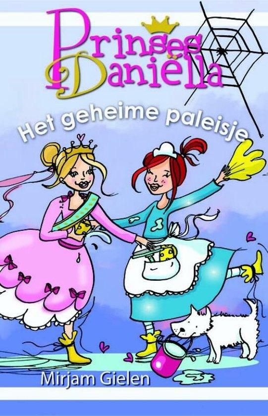 MIRJAM GIELEN Prinses Daniëlla - Het geheime paleisje, Ophalen of Verzenden, Gelezen, Fictie algemeen