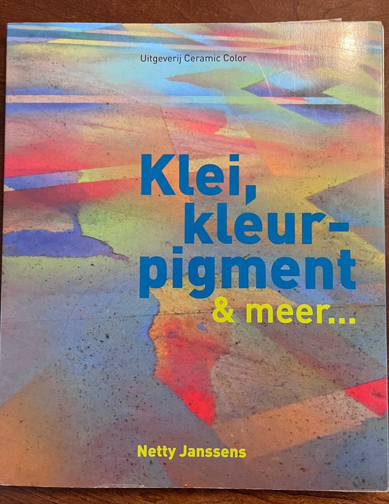 Klei, kleurpigment & meer... - Keramiek boek Netty Janssens, Ophalen of Verzenden, Gebruikt