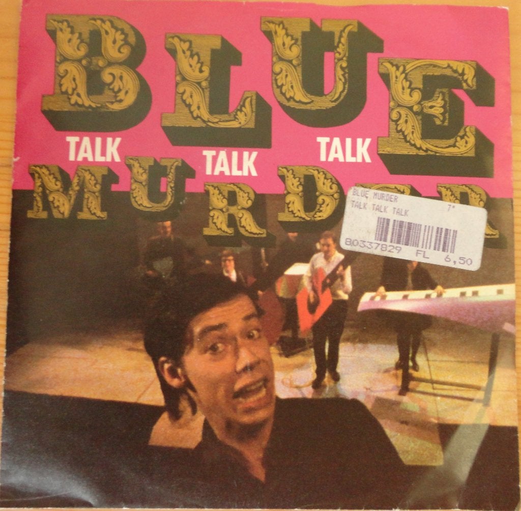 Blue Murder > Talk talk talk, Ophalen of Verzenden, Gebruikt, 7 inch, Pop