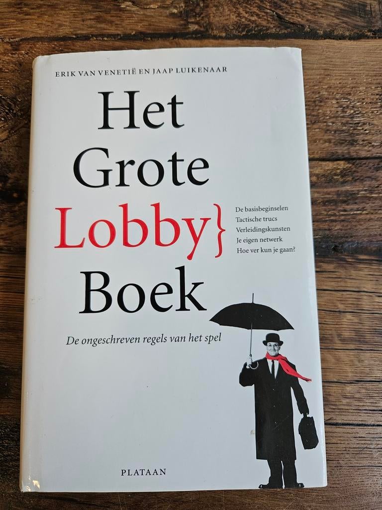 Het Grote Lobby Boek - De ongeschreven regels van het spel, Maatschappij en Samenleving, Ophalen of Verzenden, Zo goed als nieuw