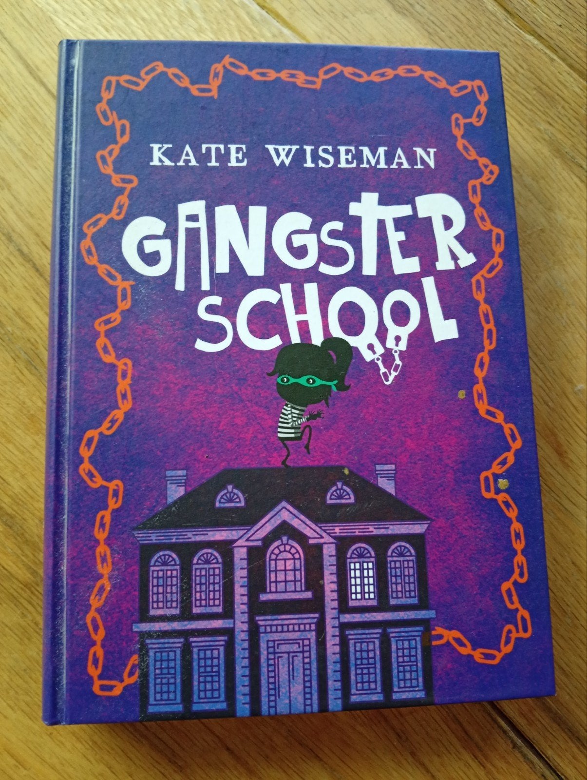 Gangster School - Kate Wiseman (Fictie), Boeken, Kate Wiseman, Ophalen of Verzenden, Zo goed als nieuw, Fictie
