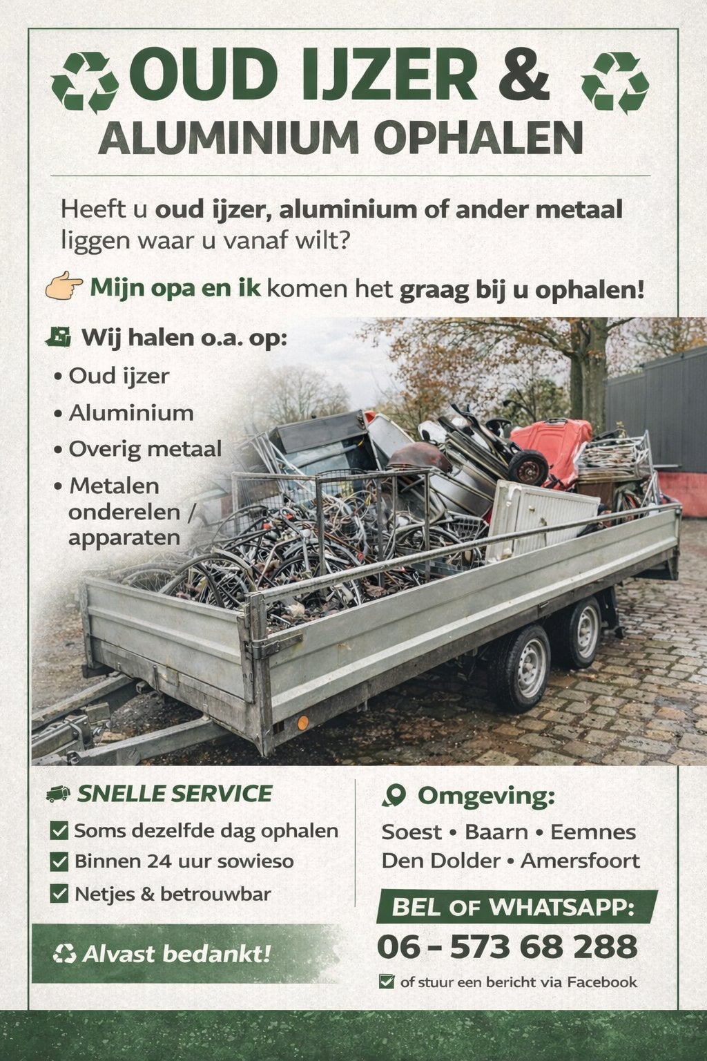 Gezocht oud ijzer, Ophalen