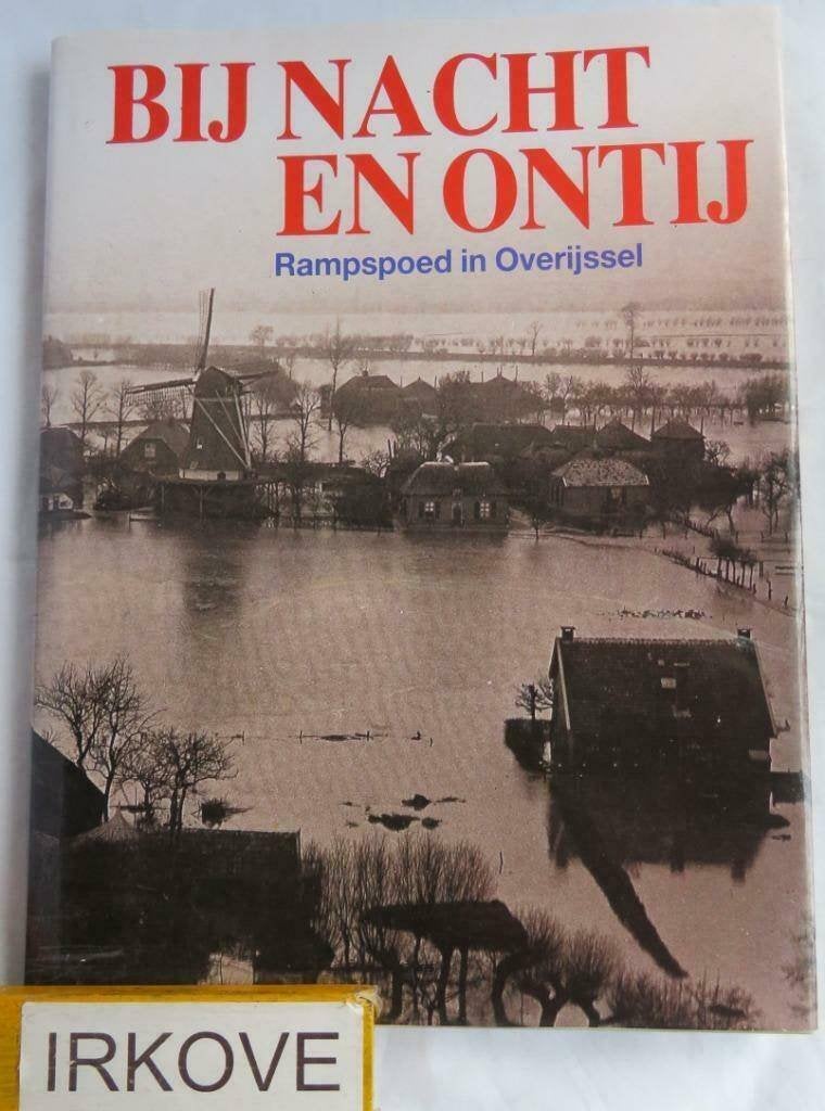 BIJ NACHT EN ONTIJ * Rampspoed in OVERIJSSEL *, Verzenden, 20e eeuw of later, Zo goed als nieuw, Wim Coster