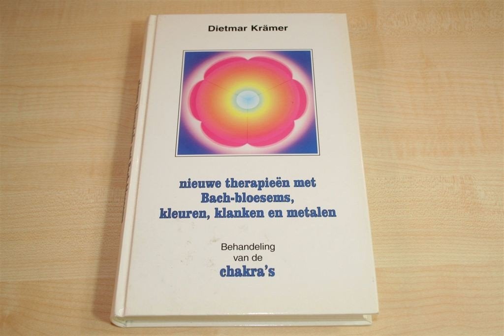 Bach-bloesems & Chakra\'s — Therapie met Kleur, Klank & Meta, Ophalen of Verzenden, Gelezen, Overige onderwerpen, Achtergrond en Informatie