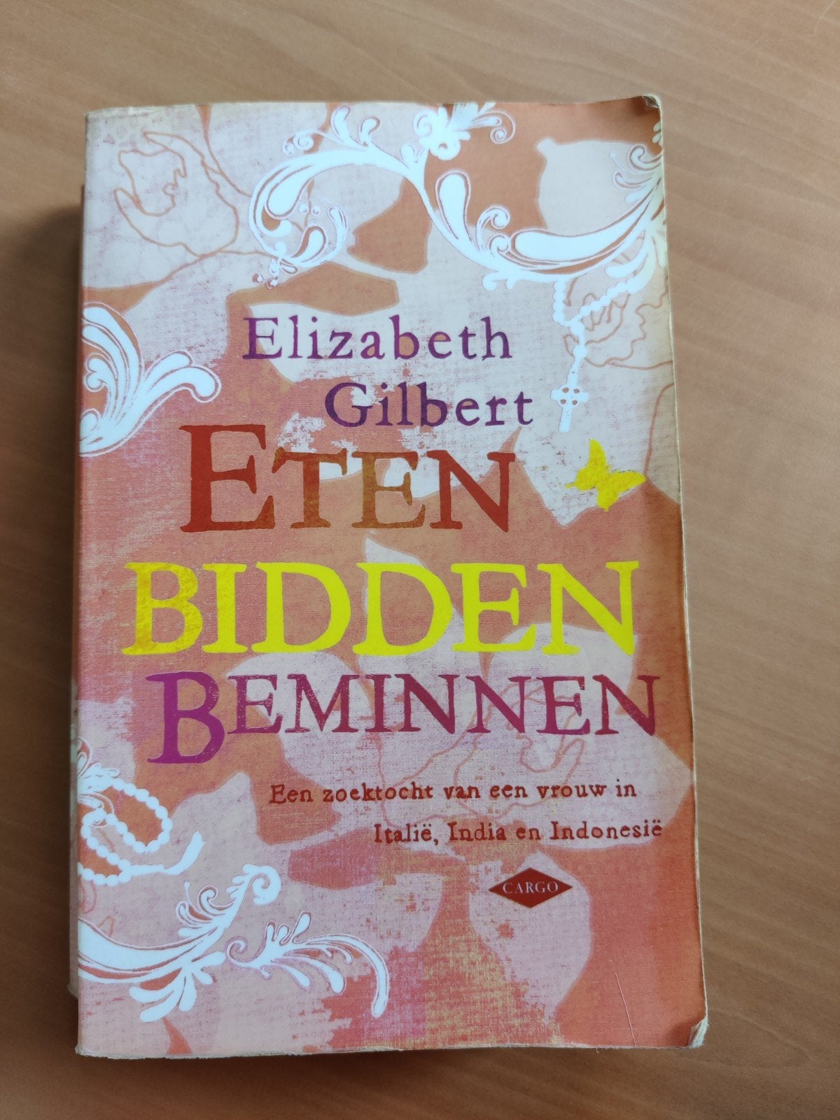 Eten Bidden Beminnen - Elizabeth Gilbert, Boeken, Romans, Ophalen of Verzenden, Gelezen, Elizabeth Gilbert, Nederland