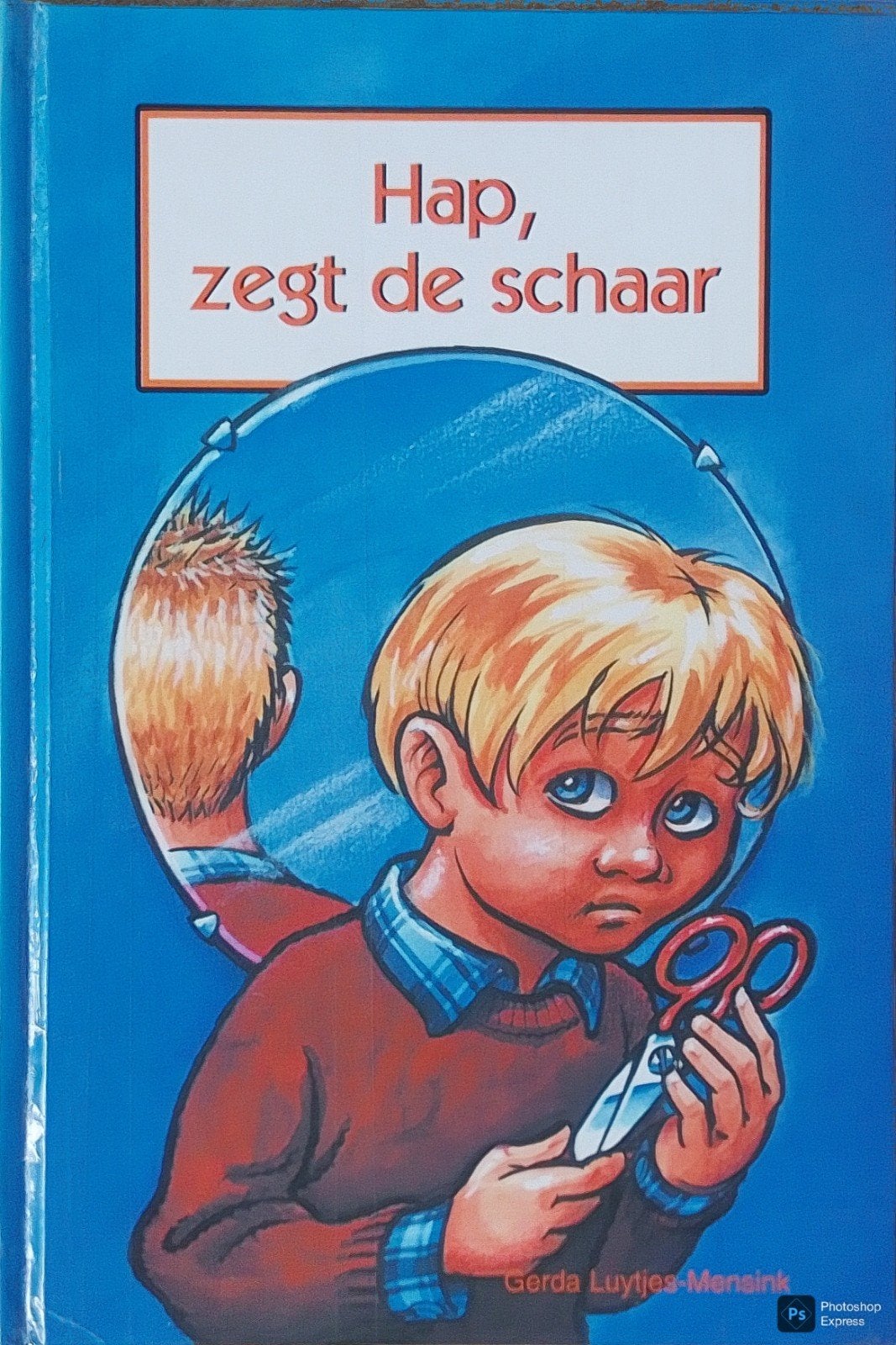 Hap, Zegt De Schaar, Gelezen, Fictie algemeen, Gerda Luytjes-Mensink., Ophalen of Verzenden