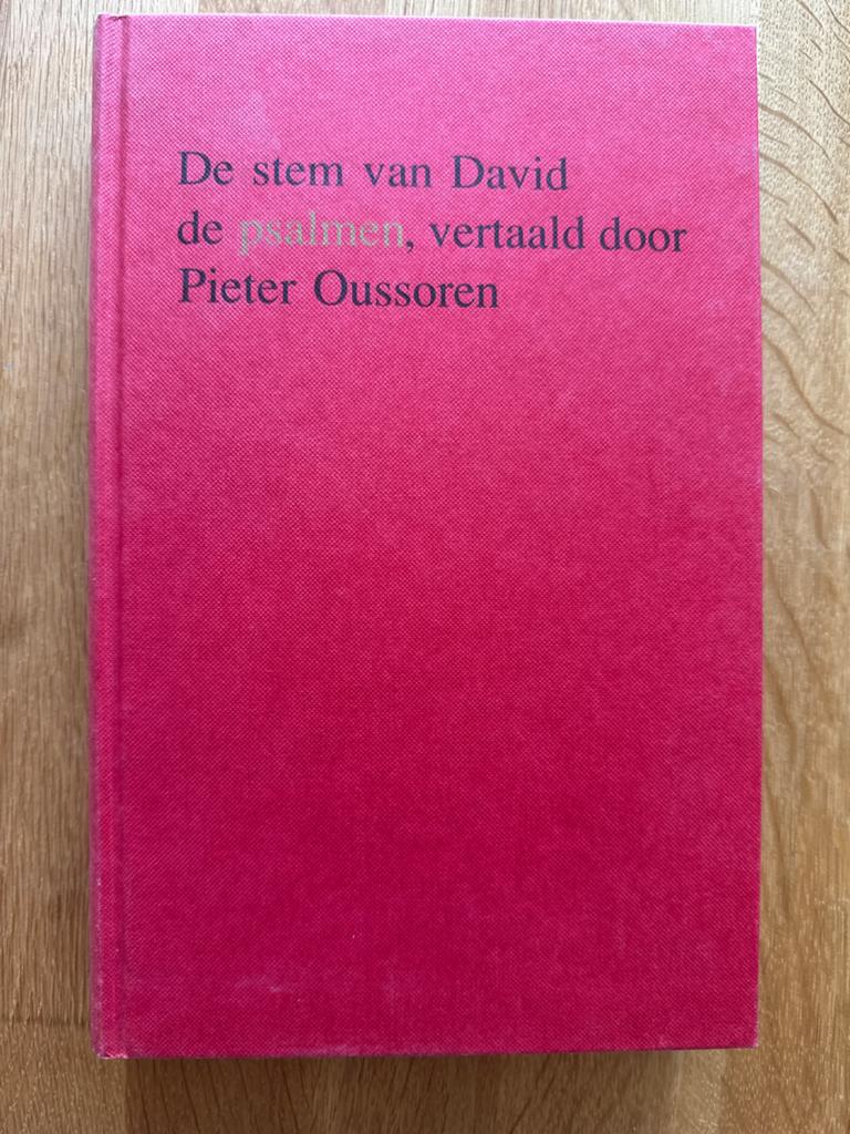 De stem van David - Psalmen door Pieter Oussoren, Boeken, Godsdienst en Theologie, Ophalen of Verzenden, Zo goed als nieuw, Christendom | Protestants