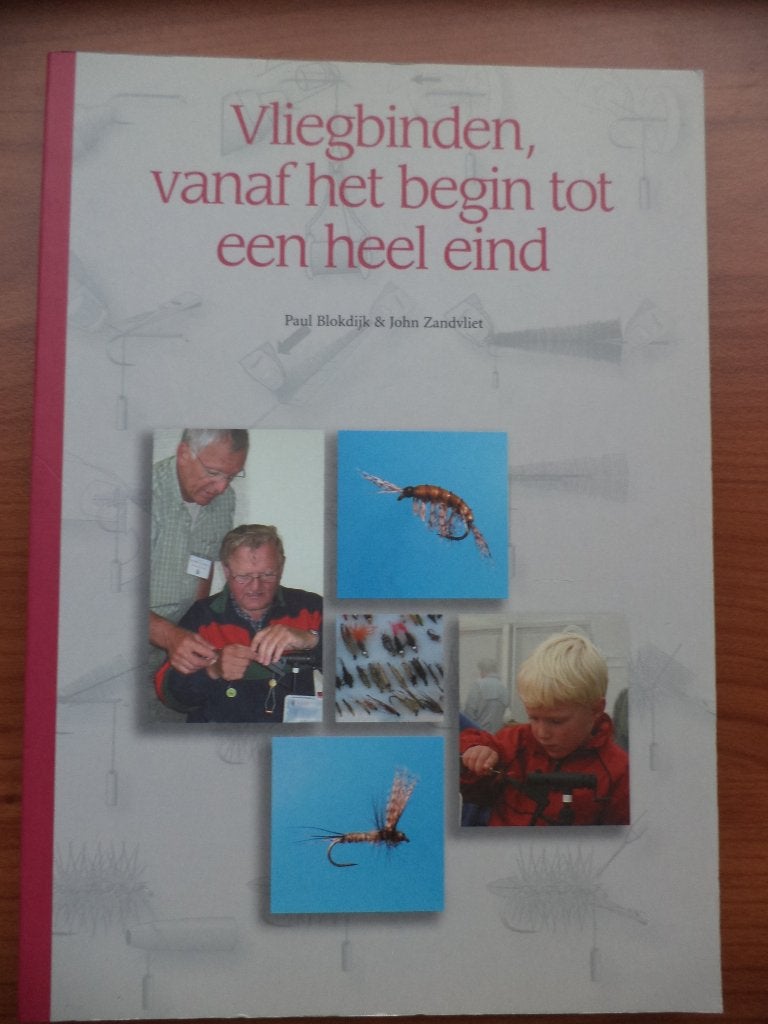 boek: Vliegbinden vanaf het begin, Vereni. Ned. Vliegvissers, Ophalen of Verzenden, Zo goed als nieuw, Balsport