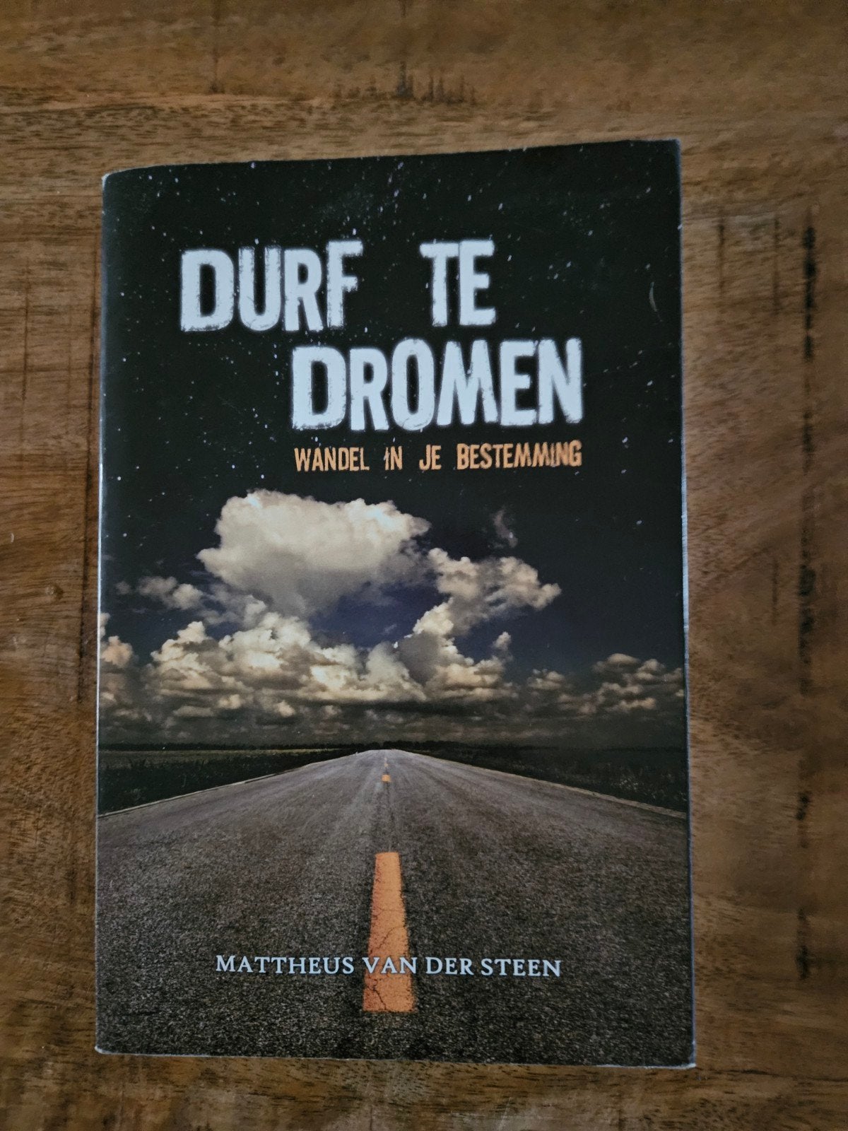 Durf te Dromen - Wandel in je Bestemming, Ophalen of Verzenden, Gelezen, Mattheus van der Steen, Christendom | Protestants