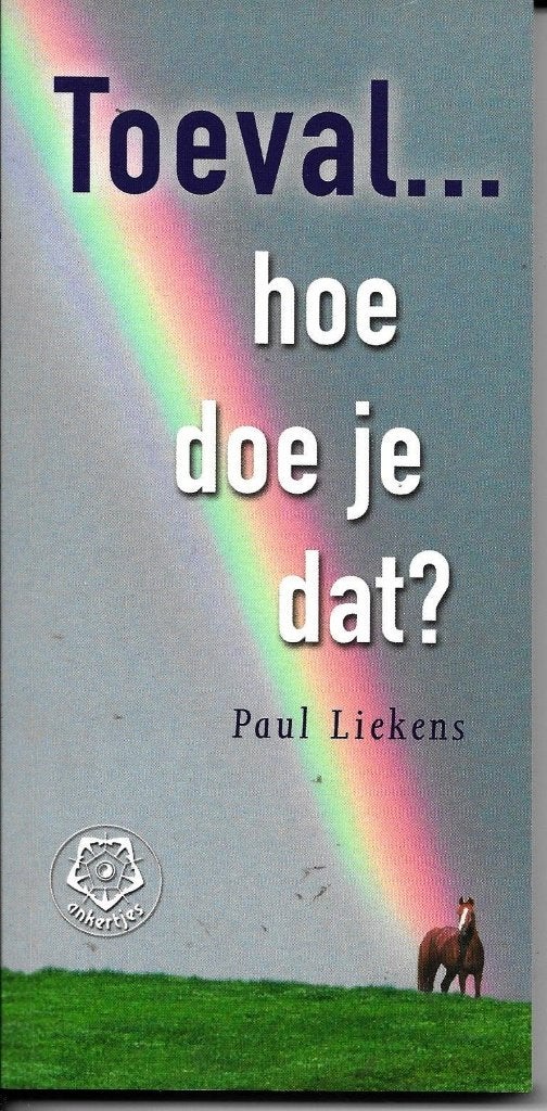 Toeval ... hoe doe je dat? - Paul Liekens, Achtergrond en Informatie, Ophalen of Verzenden, Zo goed als nieuw, Paul Liekens