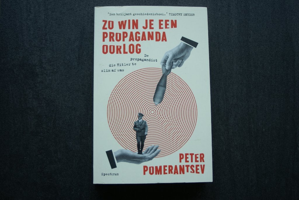 ZO WIN JE EEN PROPAGANDA OORLOG: De propagandist die Hitler, Tweede Wereldoorlog, Ophalen of Verzenden, Zo goed als nieuw, Overige onderwerpen