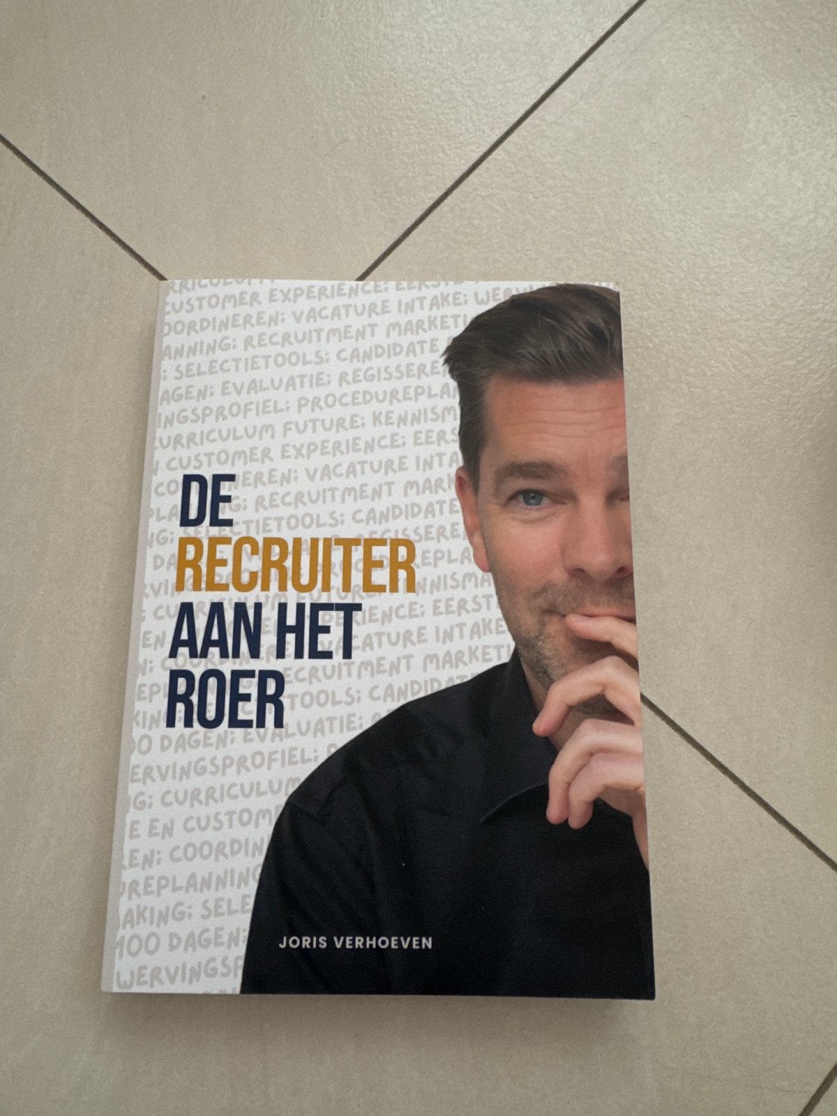 De Recruiter aan het Roer - Joris Verhoeven, Boeken, Ophalen of Verzenden, Gamma, Zo goed als nieuw, HBO