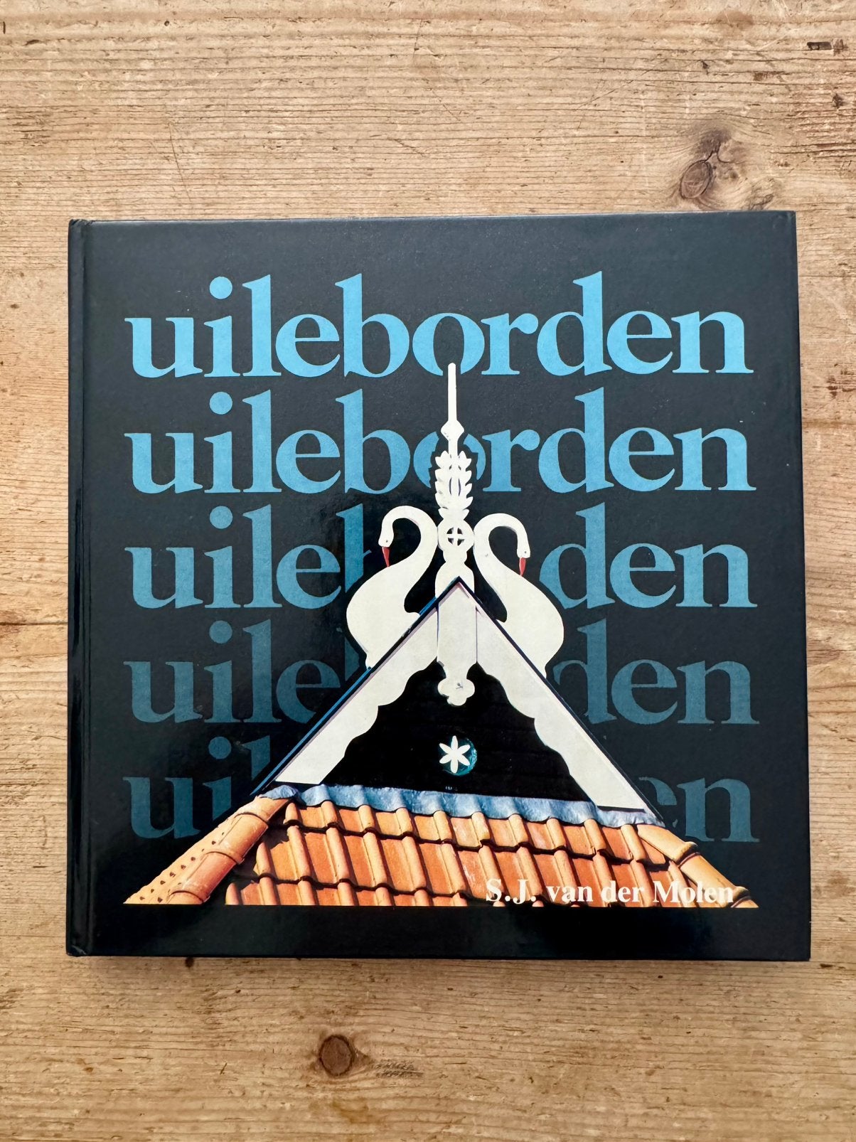 Uileborden - S.J. van der Molen, Boeken, Ophalen, Gelezen, Architectuur algemeen