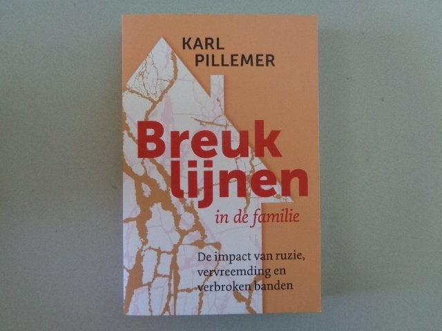 Breuklijnen in de familie - Karl Pillemer, Sociale psychologie, Karl Pillemer, Ophalen of Verzenden, Zo goed als nieuw