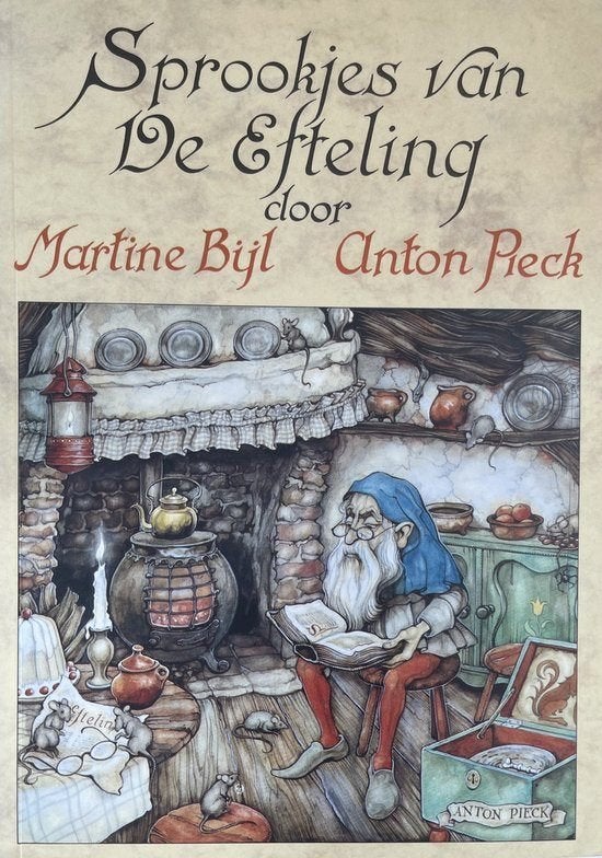 Sprookjes van de Efteling - Martine Bijl - Anton Pieck, Boeken, Ophalen of Verzenden, Zo goed als nieuw, Martine Bijl - Anton Pieck