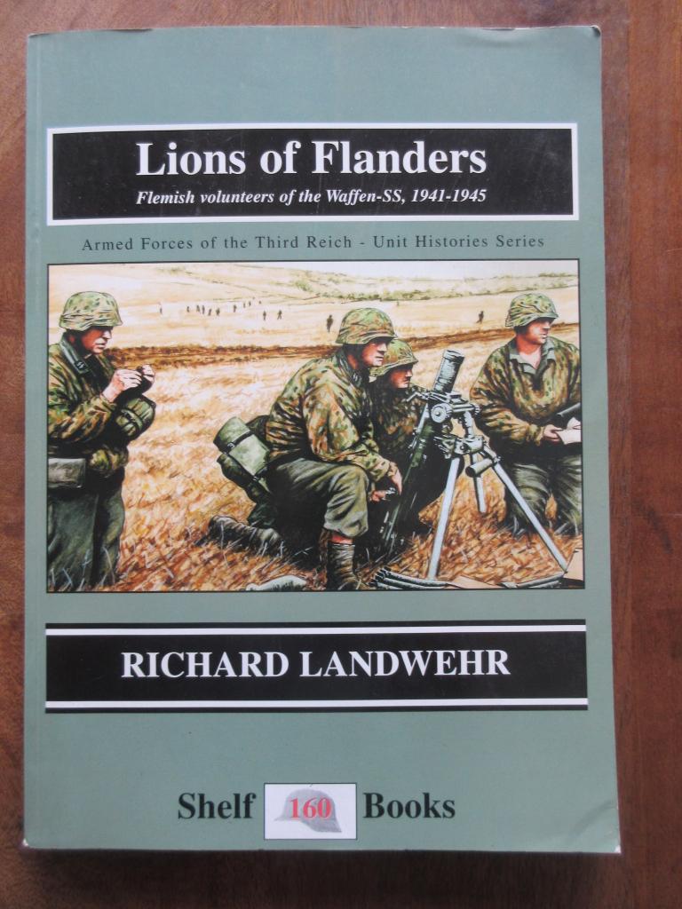 Lions of Flanders Flemish volunteers Waffen-SS 1941-1945, Ophalen of Verzenden, Landmacht, Duitsland, Boek of Tijdschrift