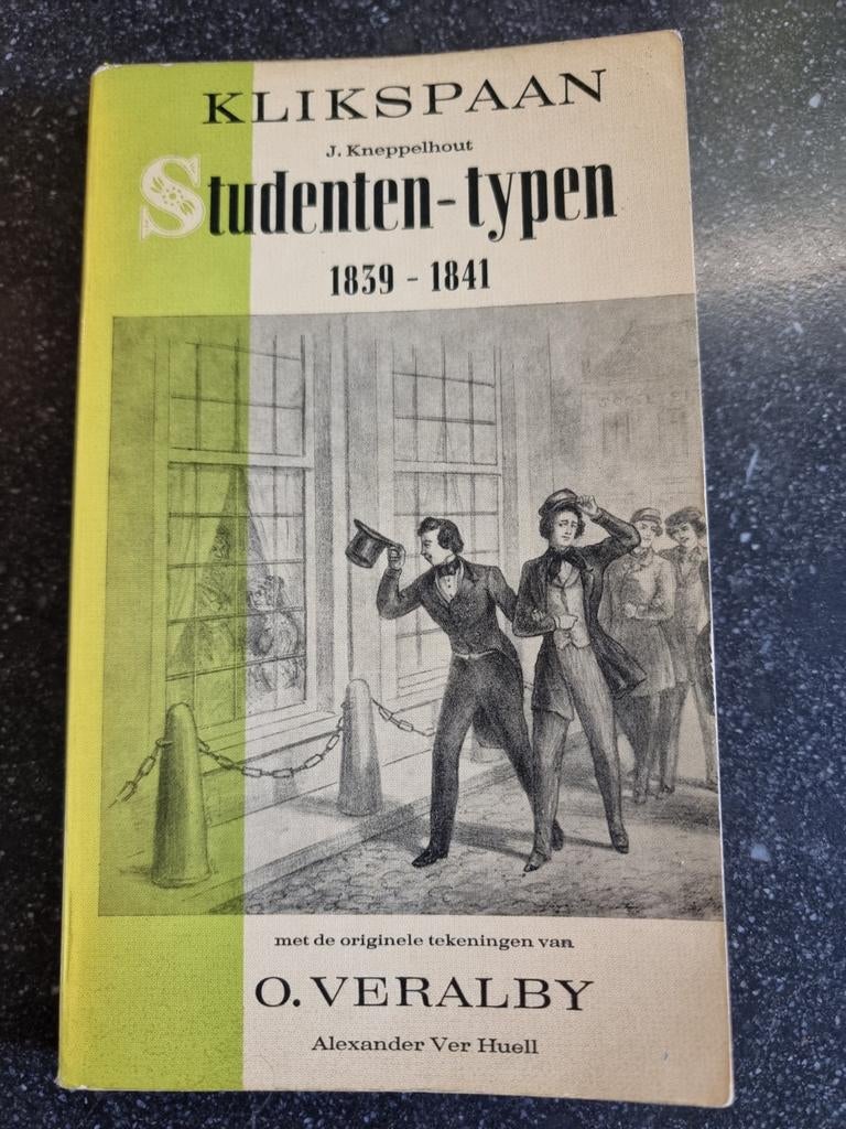 KLIKSPAAN Studenten-typen 1839-1841 J. Kneppelhout, Boeken, Ophalen of Verzenden, Gelezen, J. Kneppelhout, Nederland