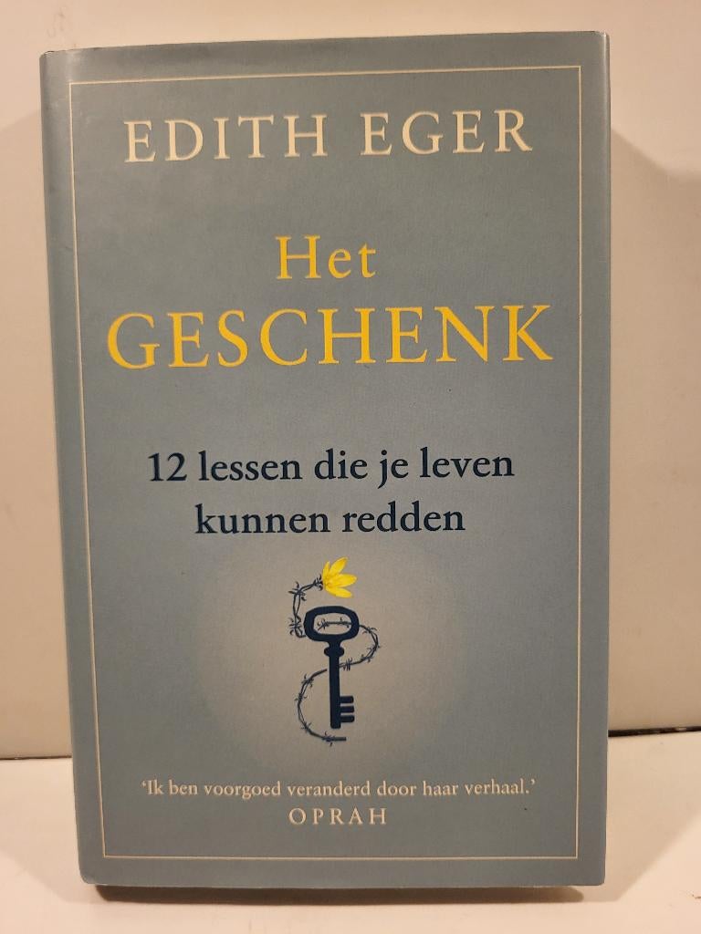 Edith Eger				Het geschenk, Boeken, Psychologie, Zo goed als nieuw, Ophalen of Verzenden