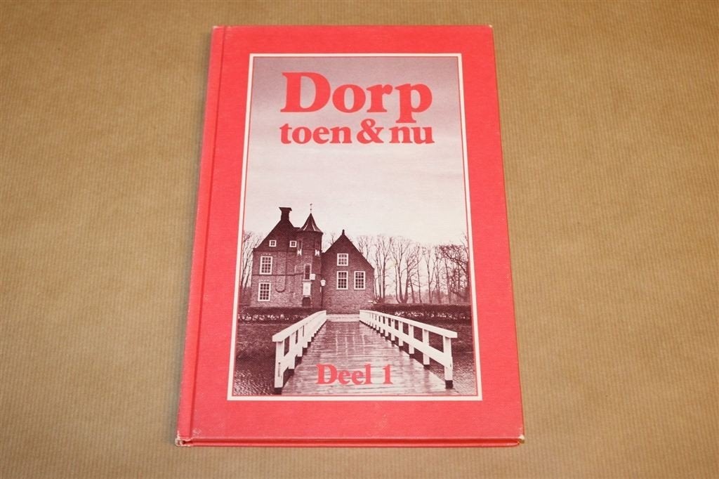 Dorp Toen & Nu Deel 1 — Veele En Omstreken [1986], Boeken, Ophalen of Verzenden, Gelezen