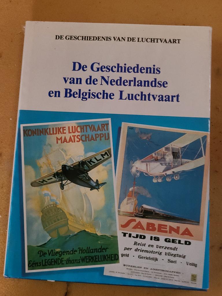 boek de geschiedenis van de Nederlandse en Belgische luchtva, Verzamelen, Luchtvaart en Vliegtuigspotten, Ophalen of Verzenden