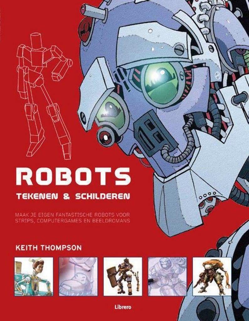 Robots tekenen en schilderen - K. Thompson, Ophalen of Verzenden, Zo goed als nieuw, Boek of Gids