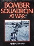 Andrew BROOKES, Bomber Squadron at War, Tweede Wereldoorlog, Andrew brookes, Ophalen of Verzenden, Zo goed als nieuw