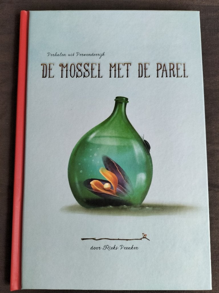 Rieks Veenker - De mossel met de parel - Verwonderrijk, Ophalen of Verzenden, Zo goed als nieuw, Rieks Veenker, Fictie algemeen