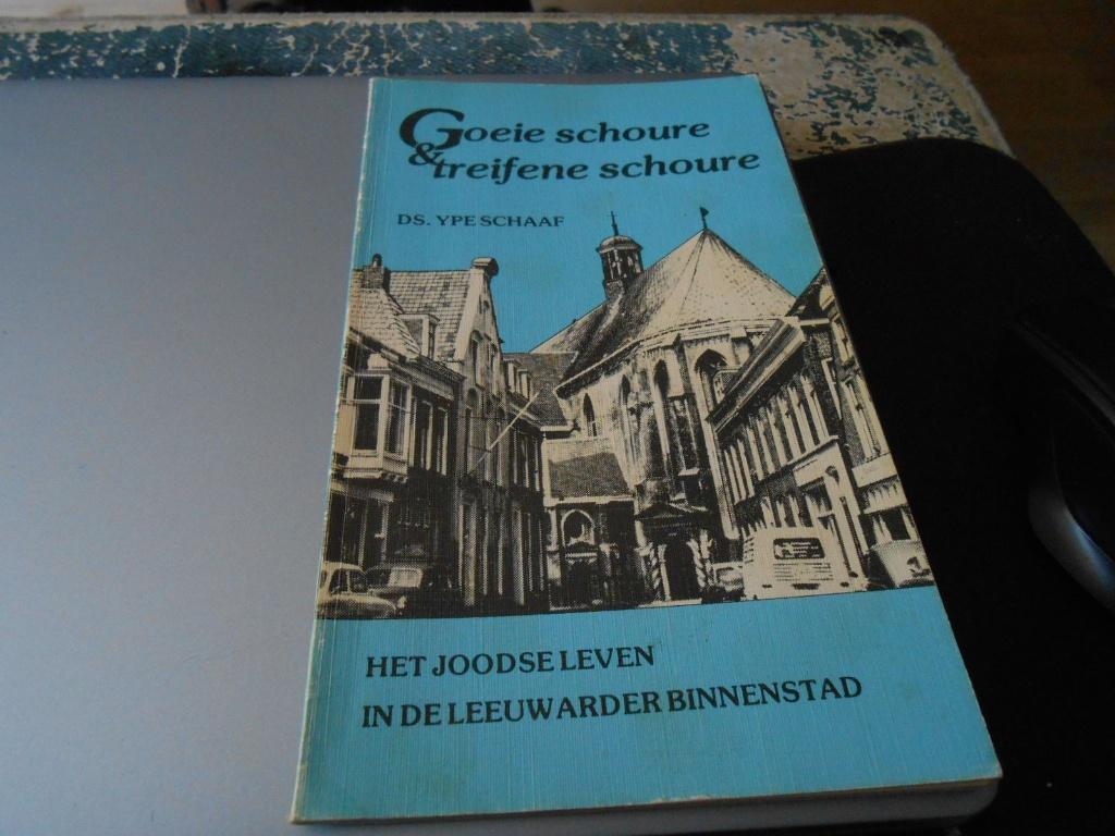 GOEIE SCHOURE  &  TREIFENE  SCHOURE, Ophalen of Verzenden, Zie beschrijving, 20e eeuw of later, Gelezen