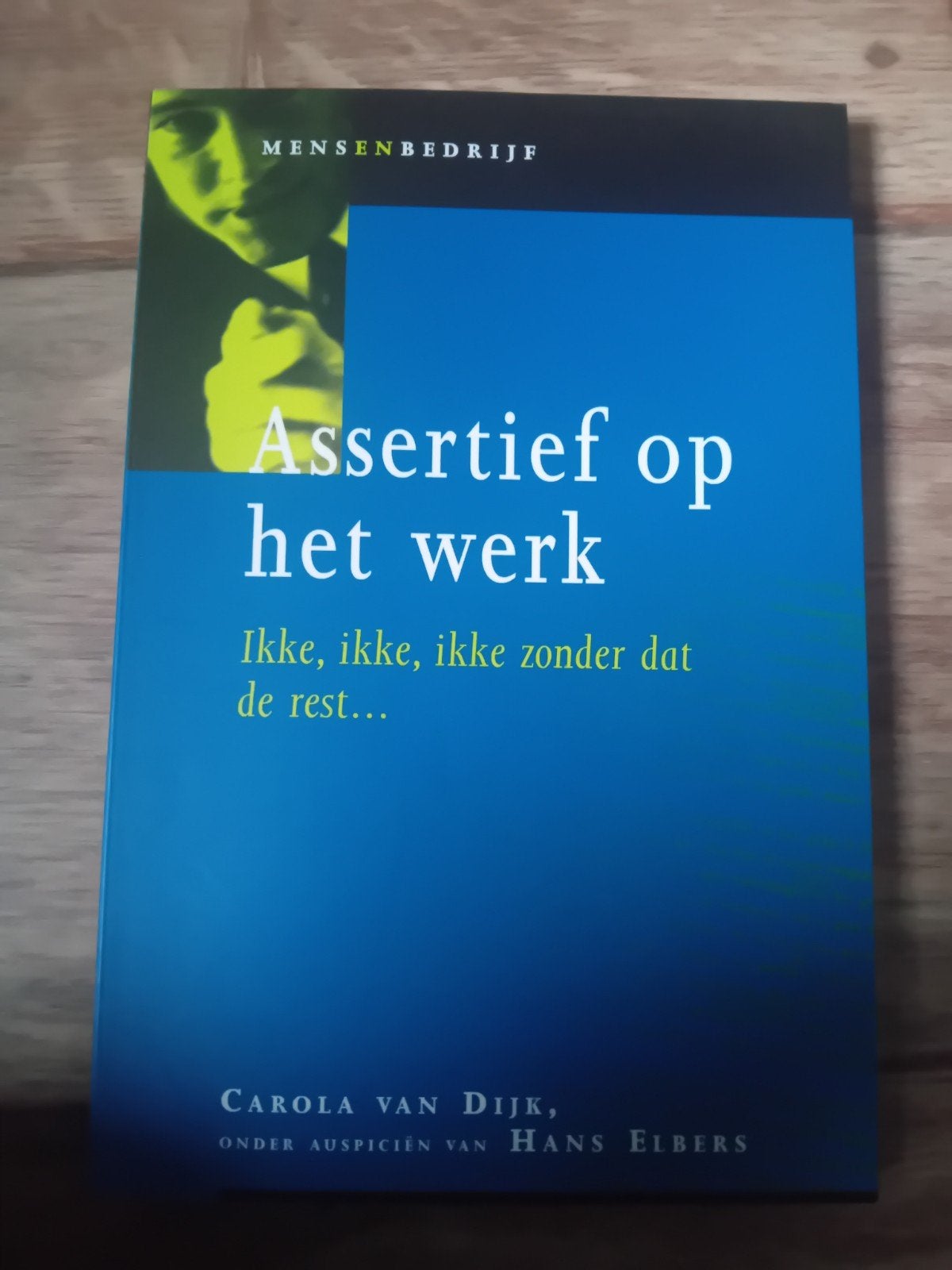 Assertief op het werk - Carola van Dijk, Ophalen of Verzenden, Gelezen, Carola van Dijk