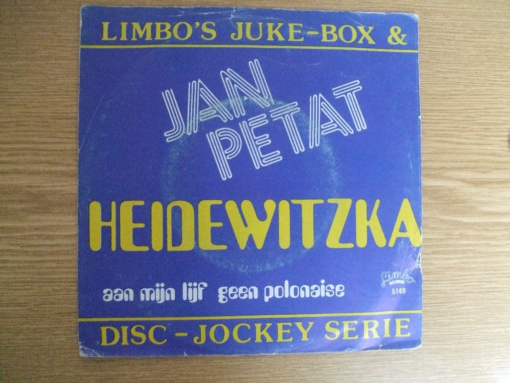 JAN PETAT   HEIDEWITZKA / AAN MIJN LIJG GEEN POLONAISE, 7 inch, Single, Ophalen of Verzenden, Nederlandstalig